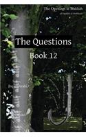 The Questions: Book 12