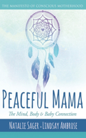 Peaceful Mama