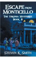 Escape from Monticello