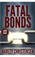 Fatal Bonds