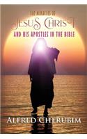 Miracles of Jesus Christ and His Apostles in the Bible