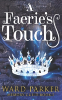 A Faerie's Touch