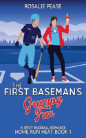 First Baseman's Grumpy Fan