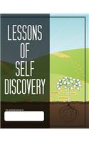 Lessons of Self Discovery: Building a Child's Self-awareness, Self-Confidence and Self-Worth