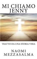 Mi chiamo Jenny: Tratto da una storia vera