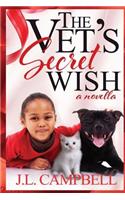 The Vet's Secret Wish: (3 The Vet's Sweet Romance)