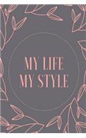 My Life, My Style