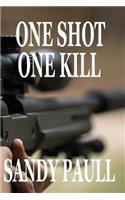 One Shot One Kill
