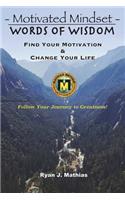 Motivated Mindset - Words of Wisdom