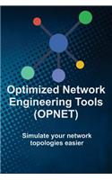 (OPNET) Optimized Network Engineering Tools