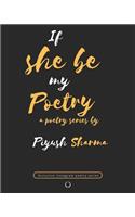 if she be my poetry