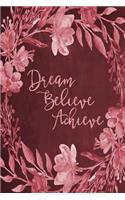 Chalkboard Bullet Dot Grid Journal - Dream Believe Achieve (Red): 100 page 6" x 9" Bullet Dot Grid Journal: Inspirational Journal, Blank Diary, Dot Grid Bullet Planner, Blank Journal(7 Bullet Dot Grid Journal)