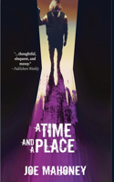 Time and a Place