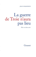 La guerre de Troie n'aura pas lieu