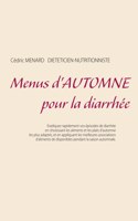 Menus d'automne pour la diarrhée