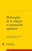 Philosophie de la Religion Et Spiritualite Japonaise