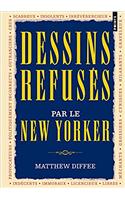 Dessins Refus's Par Le New Yorker