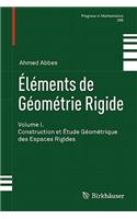 Éléments de Géométrie Rigide