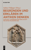Begründen Und Erklären Im Antiken Denken