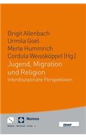 Jugend, Migration Und Religion