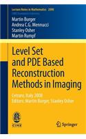 Level Set and Pde Based Reconstruction Methods in Imaging