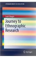 Journey to Ethnographic Research