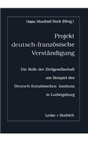 Projekt Deutsch-Französische Verständigung