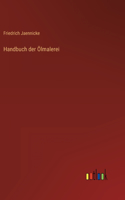 Handbuch der Ölmalerei