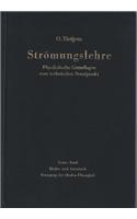 Stramungslehre. Physikalische Grundlagen Vom Technischen Standpunkt: Band 1: Hydro- Und Aerostatik. Bewegung Der Idealen Fla1/4ssigkeit