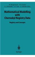 Mathematical Modelling with Chernobyl Registry Data