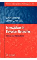 Innovations in Bayesian Networks