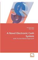 A Novel Electronic Cash System
