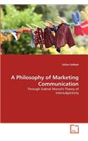 Philosophy of Marketing Communication