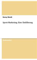 Sport-Marketing. Eine Einführung