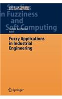 Fuzzy Applications in Industrial Engineering