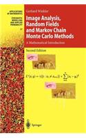 Image Analysis, Random Fields and Markov Chain Monte Carlo Methods: A Mathematical Introduction