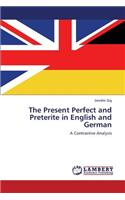 Present Perfect and Preterite in English and German