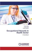 Occupational Hazards in Health Sector