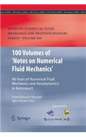 100 Volumes of 'Notes on Numerical Fluid Mechanics'