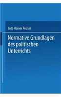 Normative Grundlagen Des Politischen Unterrichts