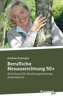 Berufliche Neuausrichtung 50+