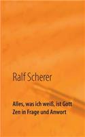 Alles, was ich weiß, ist Gott