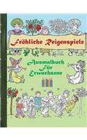Fröhliche Reigenspiele (Ausmalbuch)