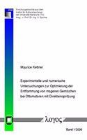 Experimentelle Und Numerische Untersuchungen Zur Optimierung Der Entflammung Von Mageren Gemischen Bei Ottomotoren Mit Direkteinspritzung