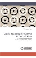Digital Topographic Analysis of Cockpit Karst