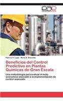 Beneficios del Control Predictivo En Plantas Quimicas de Gran Escala