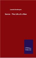 Savva - The Life of a Man