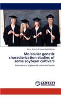 Molecular Genetic Characterization Studies of Some Soybean Cultivars