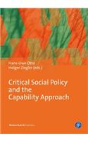 Critical Social Policy and the Capability Approach