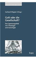 Gott Oder Die Gesellschaft?